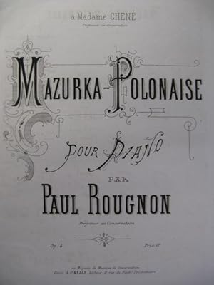 Seller image for ROUGNON Paul Mazurka Polonaise Piano XIXe for sale by partitions-anciennes