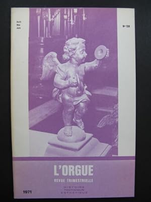 L'Orgue Revue Trimestrielle 1971 No 138