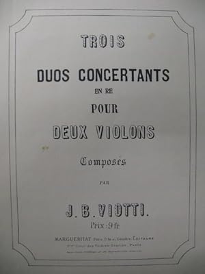 VIOTTI J. B. 3 Duos concertants 2 violons XIXe