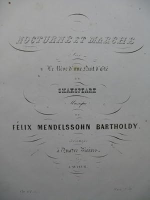 MENDELSSOHN Nocturne et Marche Piano 4 mains ca1855