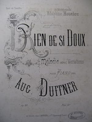 Seller image for DUFFNER Auguste Rien de si Doux Piano XIXe for sale by partitions-anciennes