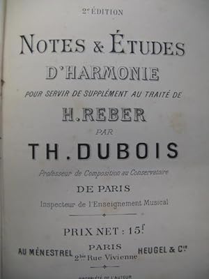 DUBOIS Théodore Notes & Etudes d'Harmonie 1894