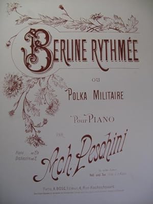 Seller image for PESCHINI Ach. Berline Rythme Piano for sale by partitions-anciennes