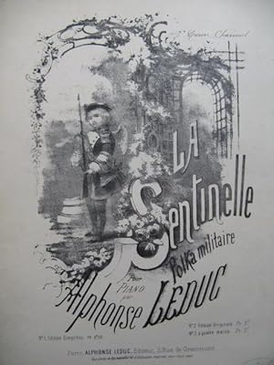Seller image for LEDUC Alphonse La Sentinelle Piano for sale by partitions-anciennes