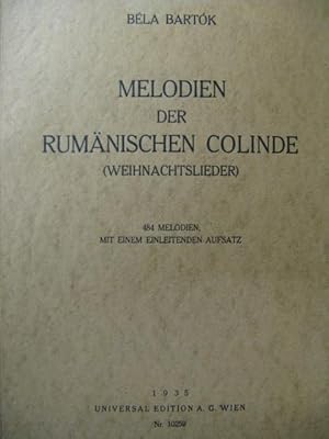 BARTOK Béla Melodien der Rumänischen Colinde Chant 1935