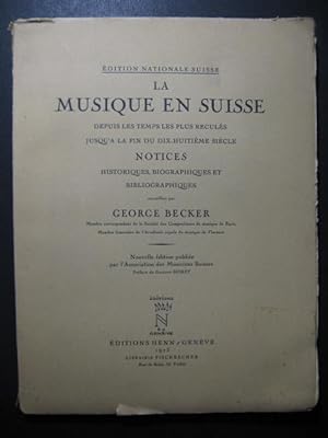 BECKER George La Musique en Suisse 1923