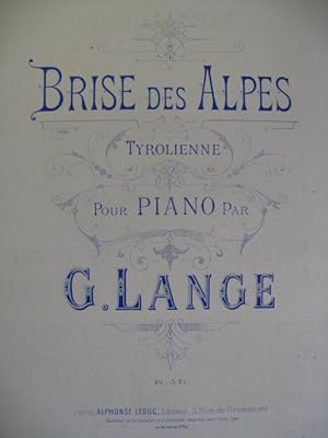 LANGE G. Brise des Alpes Piano 1890