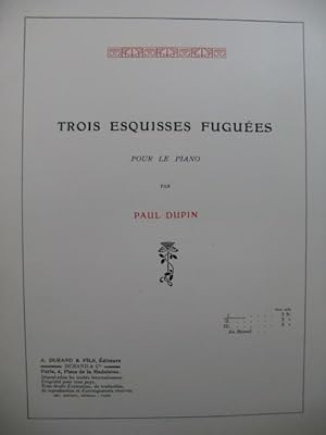 Imagen del vendedor de DUPIN Paul Trois Esquisses Fugues Piano 1913 a la venta por partitions-anciennes