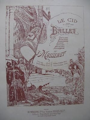 MASSENET Jules Le Cid Ballet Piano 4 mains 1892