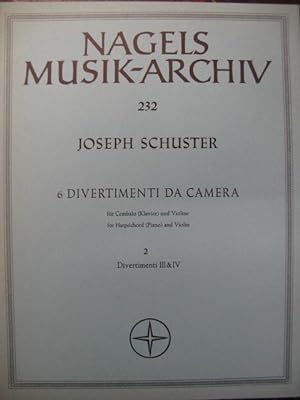 SCHUSTER Joseph Divertimenti III & IV Violon Clavecin