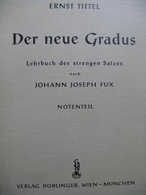 FUX Joahnn Joseph Der neue Gradus Lehrbuch des Strengen Satzes