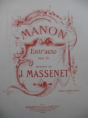 Seller image for MASSENET Jules Manon Entr'acte Piano 4 mains 1892 for sale by partitions-anciennes