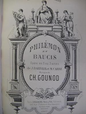 GOUNOD Charles Philémon et Baucis Opéra ca1880