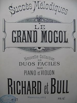 RICHARD & BULL Fantaisie sur Le Grand Mogol Violon Piano ca1885