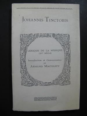 TINCTORIS Johannis Lexique de la Musique XVe Siècle 1951