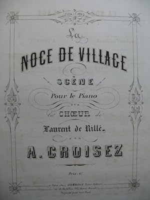Seller image for CROISEZ A. La Noce de Village Piano for sale by partitions-anciennes