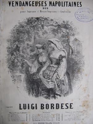 Seller image for BORDESE Luigi Les Vendangeuses Napolitaines Chant Piano XIXe for sale by partitions-anciennes