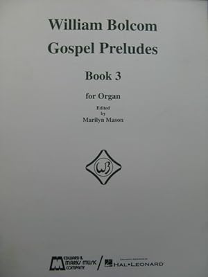 BOLCOM William Gospel Preludes Book 3 Orgue 1994