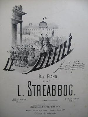 Image du vendeur pour STREABBOG Louis Le Defile Marche Militaire Piano XIXe mis en vente par partitions-anciennes
