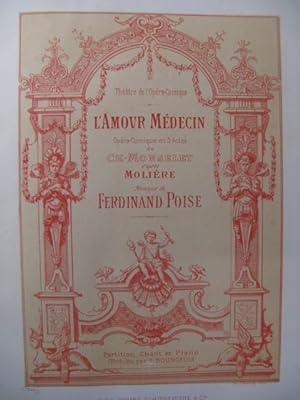POISE Ferdinand L'Amour Médecin Opéra ca1880