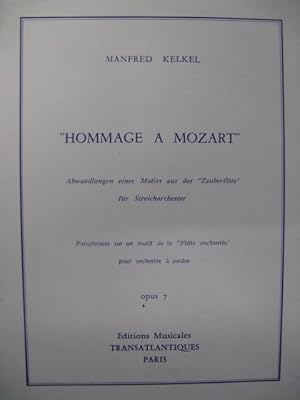 KELKEL Manfred Hommage à Mozart Orchestre Cordes