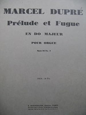 DUPRÉ Marcel Prélude et Fugue en Do Majeur Orgue 1940