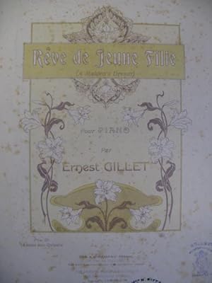 Seller image for GILLET Ernest Rve de Jeune Fille Piano 1898 for sale by partitions-anciennes