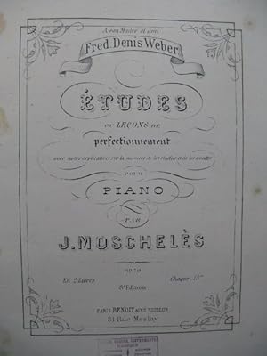 Image du vendeur pour MOSCHELES Ignace Etudes ou Leons de Perfectionnement Piano XIXe mis en vente par partitions-anciennes