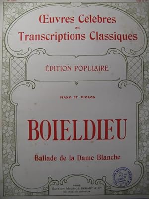 BOIELDIEU A. Ballade de la Dame Blanche Violon Piano