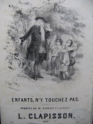 Bild des Verkufers fr CLAPISSON Louis Enfants n'y touchez pas Chant ca1850? zum Verkauf von partitions-anciennes