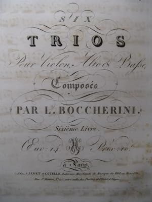 BOCCHERINI Luigi 6 Trios op 14 Violon Alto Violoncelle ca1820