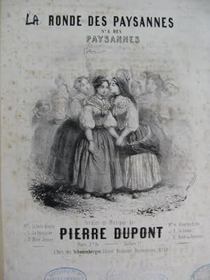 DUPONT Pierre Les Paysannes No 6 La Ronde Chant Piano ca1850