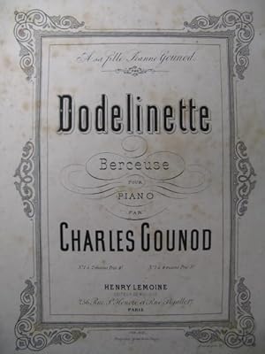 GOUNOD Charles Dodelinette Piano 1875