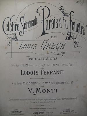 GREGH Louis Parais à ta Fenêtre Mandoline Piano Guitare 1891