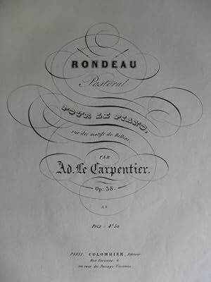 Immagine del venditore per LE CARPENTIER Adolphe Rondeau Pastoral Piano XIXe venduto da partitions-anciennes