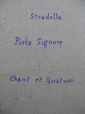 STRADELLA Alessandro Pieta Signore Manuscrit Chant Quatuor a cordes