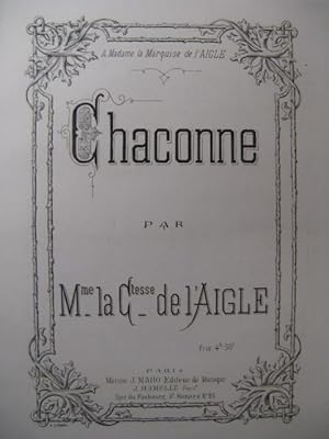 Image du vendeur pour DE L'AIGLE Mme la Comtesse Chaconne Piano XIXe mis en vente par partitions-anciennes