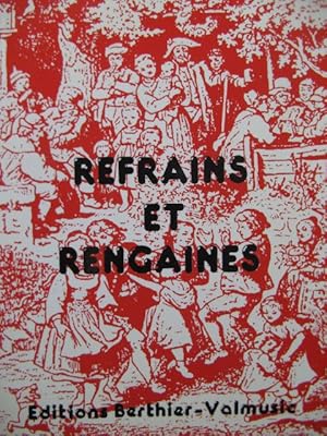 Refrains et Rengaines 200 Pièces pour Chant 1991