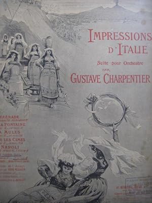 CHARPENTIER Gustave Impressions d'Italie Suite Piano 4 mains ca1900