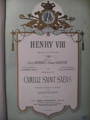 SAINT-SAËNS Camille Henry VIII Opera Chant Piano ca1885