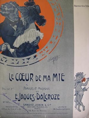 Image du vendeur pour JACQUES-DALCROZE E. Le Coeur de ma Mie Chant Piano 1906 mis en vente par partitions-anciennes