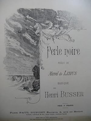 Seller image for BUSSER Henri La Perle Noire Piano Chant for sale by partitions-anciennes