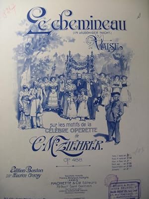 Image du vendeur pour ZIEHRER C. M. Le Chemineau Piano mis en vente par partitions-anciennes