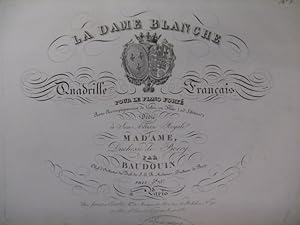 BAUDOUIN La Dame Blanche Quadrille Piano Flute ou Violon ca1830