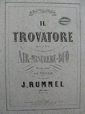 Seller image for RUMMEL J. Il Trovatore de Verdi pour Piano XIXe? for sale by partitions-anciennes