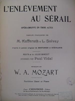 MOZART W. A. L'Enlèvement au Sérail Chant Piano