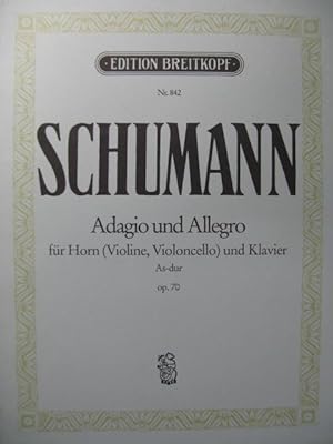 SCHUMANN Robert Adagio und Allegro Piano Cor ou Violon