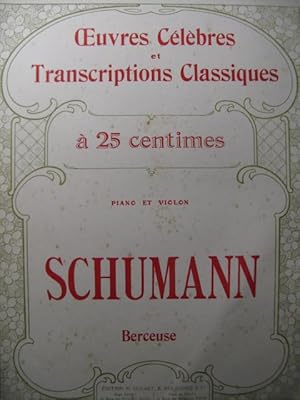 SCHUMANN Robert Berceuse Violon Piano