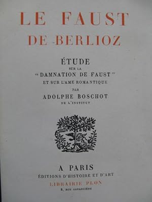 BOSCHOT Adolphe Le Faust de Berlioz 1946