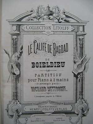BOIELDIEU Adrien Le Calife de Bagdad Opera Piano solo XIXe